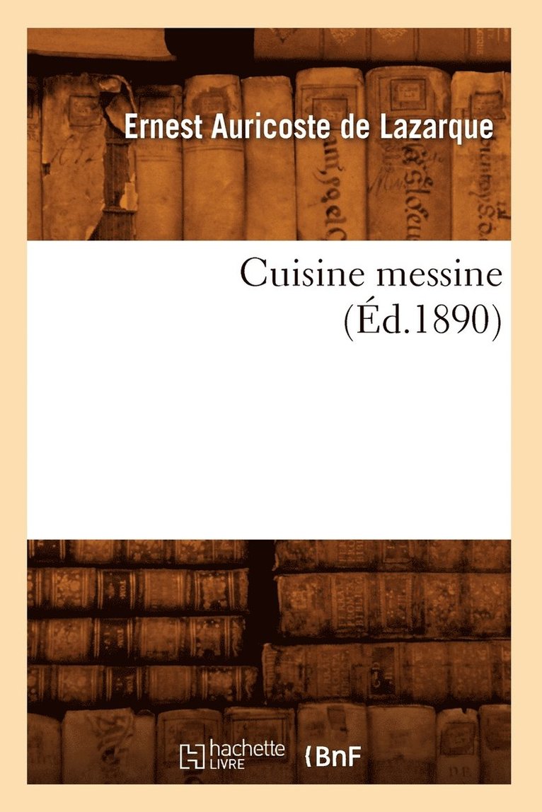 Cuisine Messine (d.1890) 1