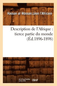 bokomslag Description de l'Afrique: Tierce Partie Du Monde (Éd.1896-1898)