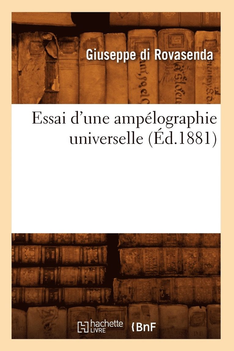 Essai d'Une Amplographie Universelle, (d.1881) 1