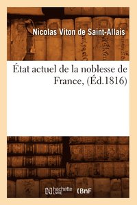 bokomslag tat Actuel de la Noblesse de France, (d.1816)