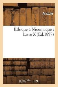 bokomslag thique  Nicomaque: Livre X (d.1897)