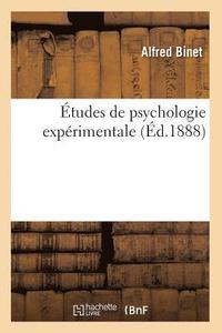 bokomslag Études de Psychologie Expérimentale (Éd.1888)