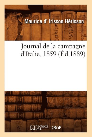 bokomslag Journal de la Campagne d'Italie, 1859 (d.1889)