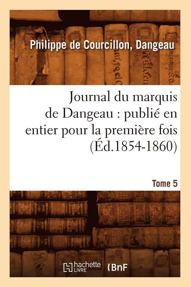 Journal du marquis de Dangeau 1
