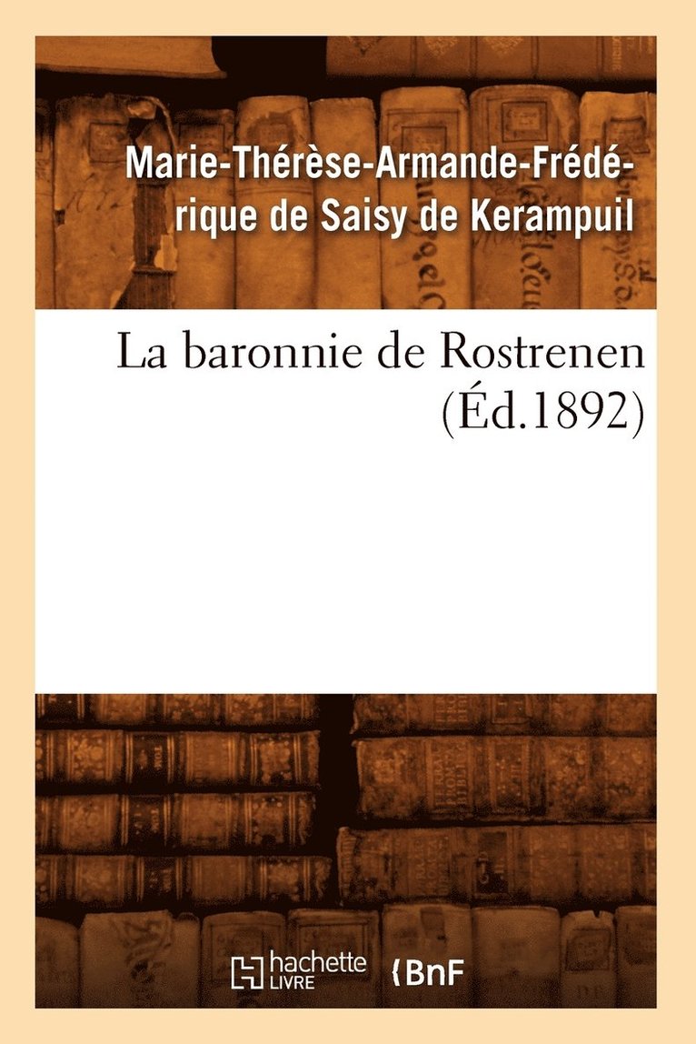 La Baronnie de Rostrenen (Ed.1892) 1