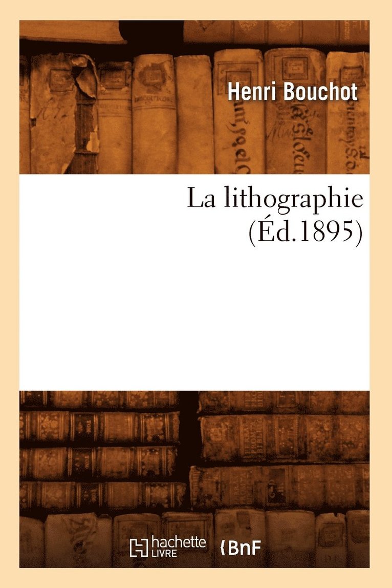 La Lithographie (d.1895) 1