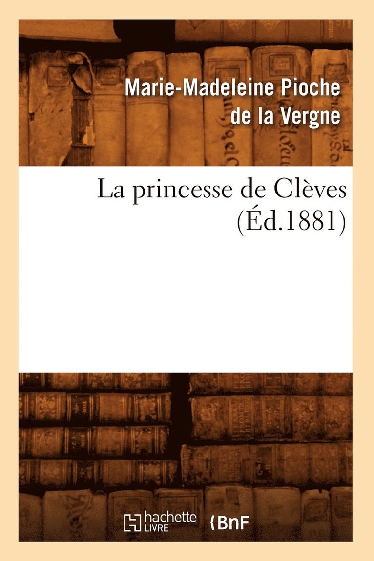 La Princesse de Cleves (Ed.1881) 1