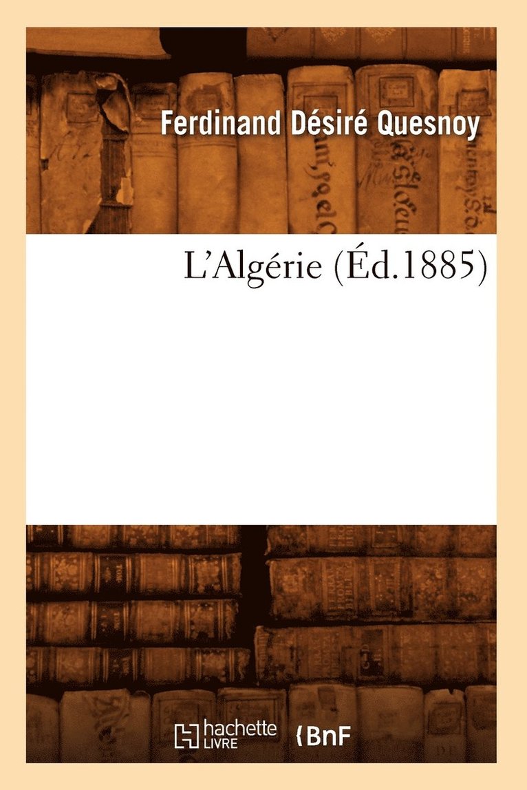 L'Algerie (Ed.1885) 1