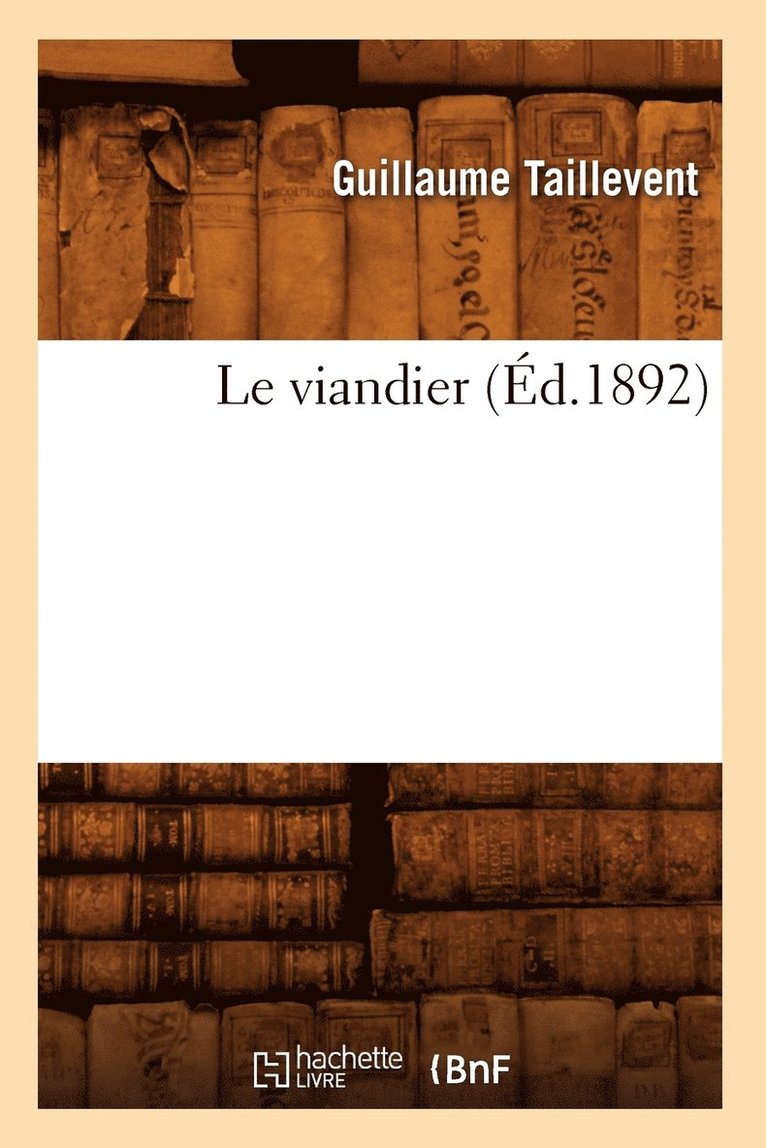Le Viandier (d.1892) 1