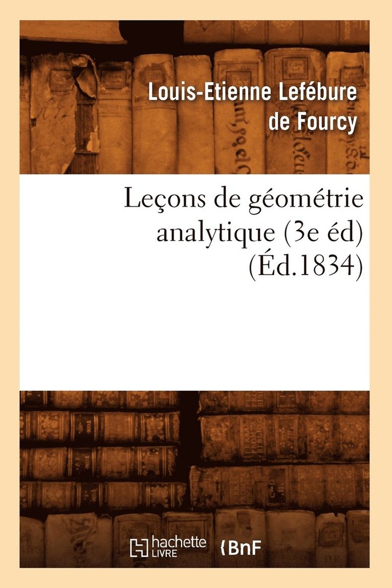 Leons de Gomtrie Analytique (3e d) (d.1834) 1