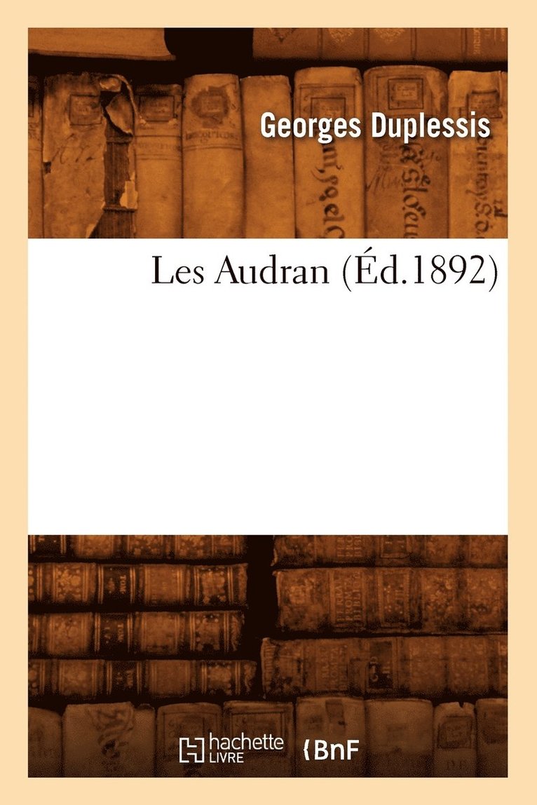 Les Audran (d.1892) 1
