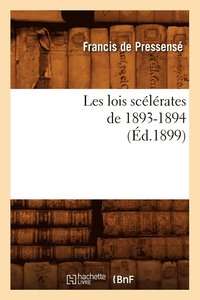 bokomslag Les Lois Sclrates de 1893-1894 (d.1899)