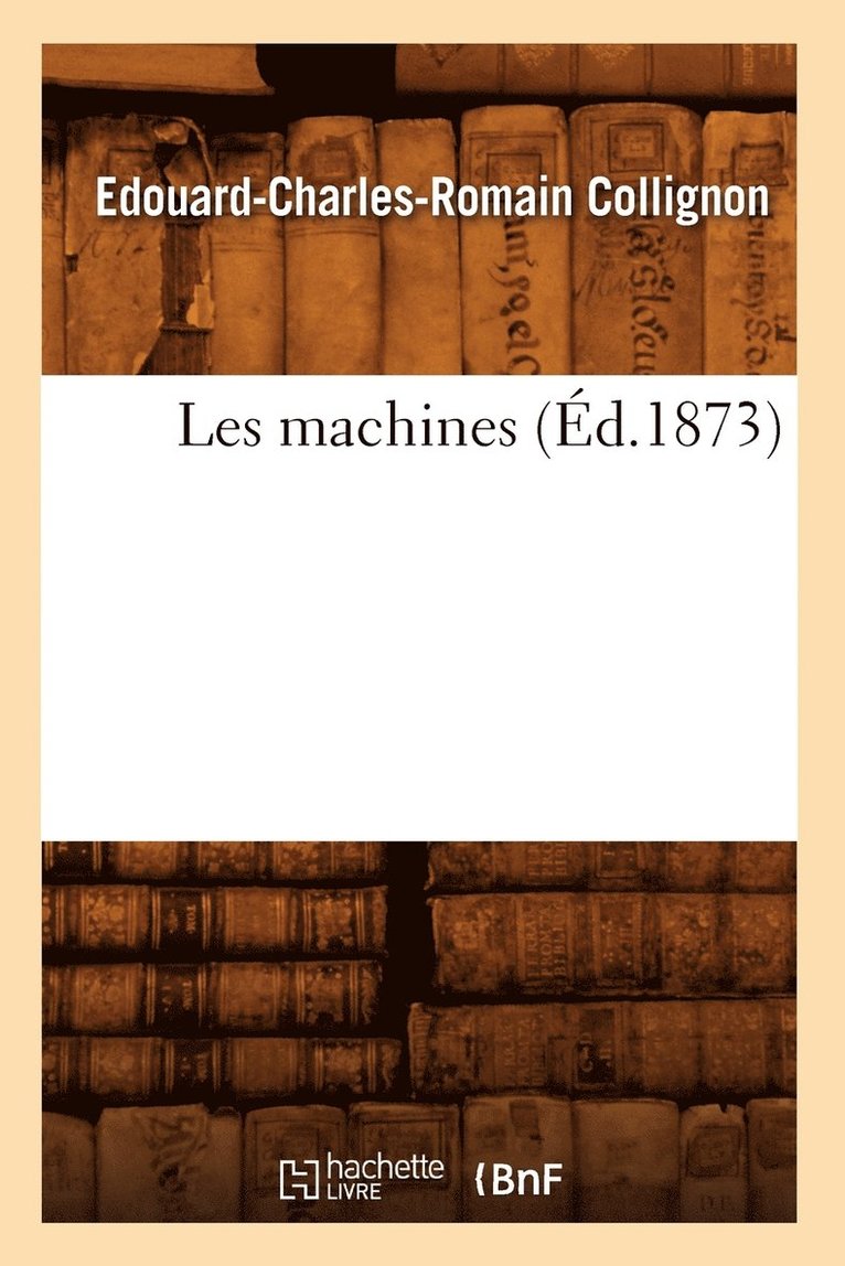 Les Machines (d.1873) 1