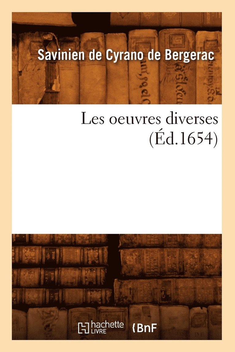 Les Oeuvres Diverses (d.1654) 1