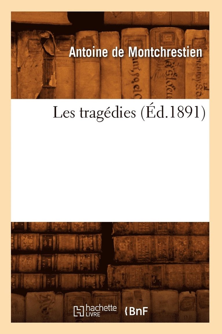 Les Tragdies (d.1891) 1