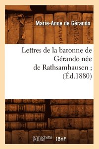 bokomslag Lettres de la Baronne de Grando Ne de Rathsamhausen (d.1880)