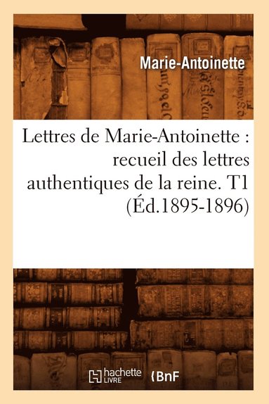 bokomslag Lettres de Marie-Antoinette