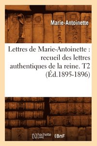 bokomslag Lettres de Marie-Antoinette