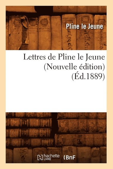 bokomslag Lettres de Pline Le Jeune (Nouvelle dition) (d.1889)