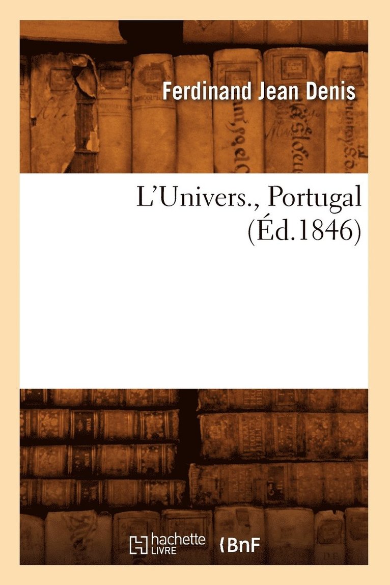 L'Univers., Portugal (Éd.1846)