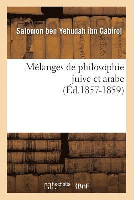 Mlanges de Philosophie Juive Et Arabe (d.1857-1859) 1