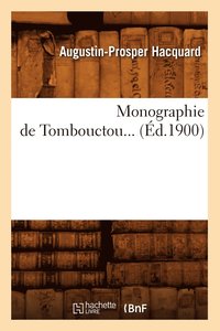 bokomslag Monographie de Tombouctou (d.1900)
