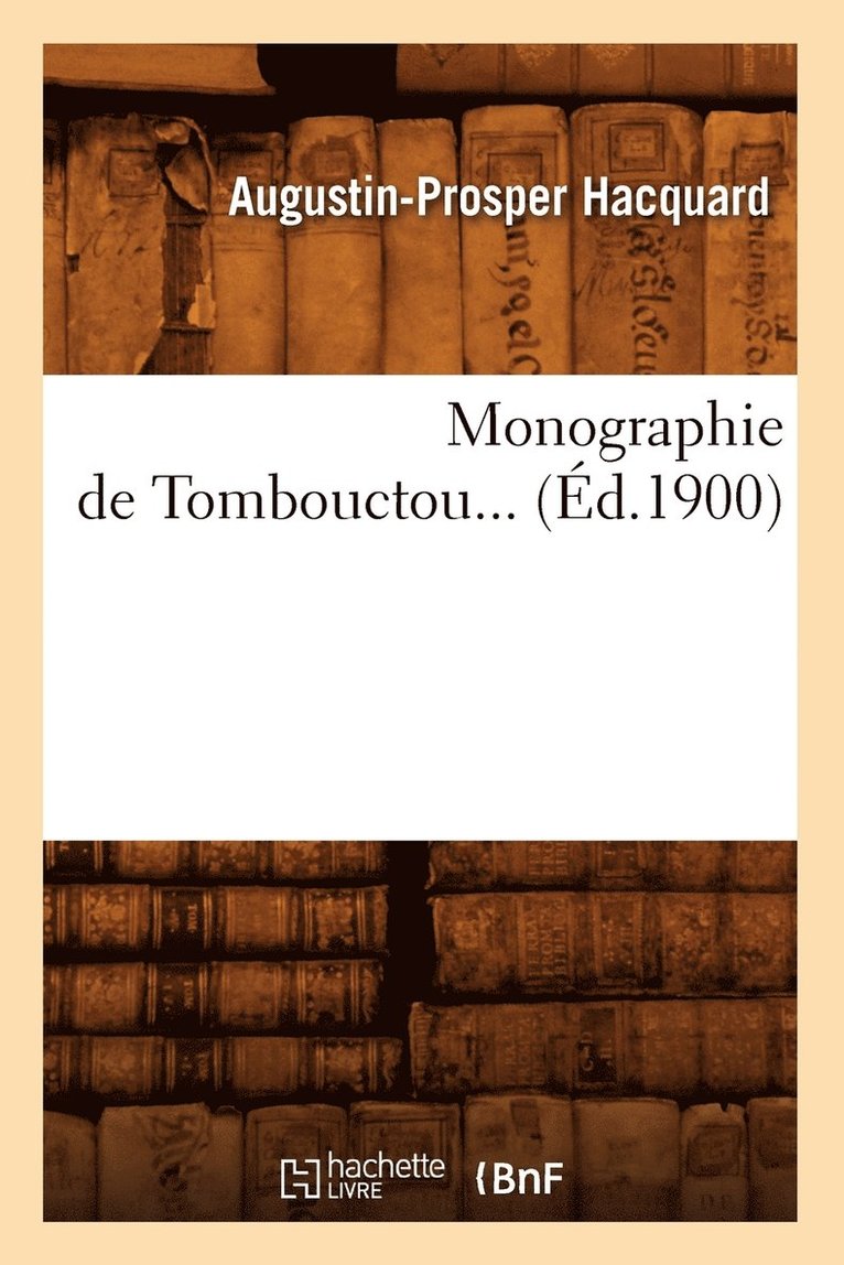 Monographie de Tombouctou (d.1900) 1