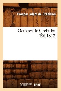 bokomslag Oeuvres de Crbillon (d.1812)