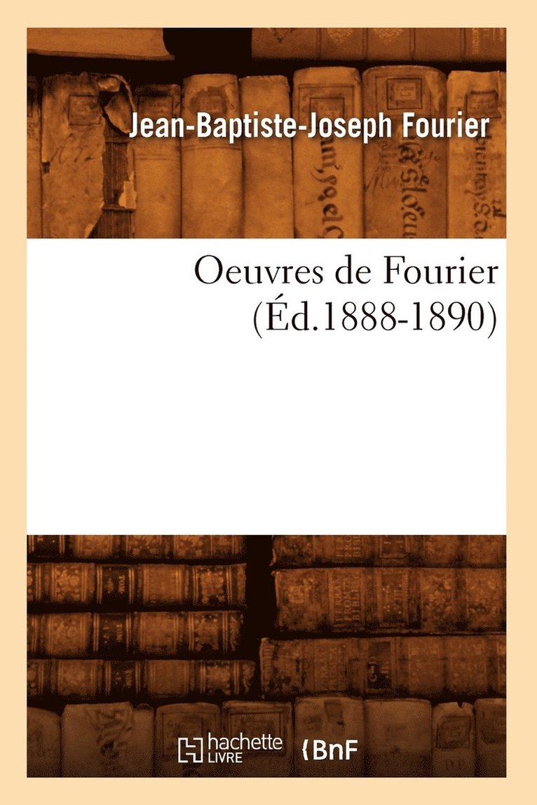 Oeuvres de Fourier (d.1888-1890) 1