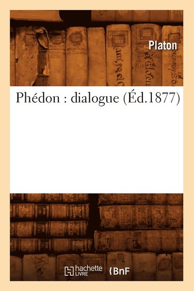 bokomslag Phdon: Dialogue (d.1877)