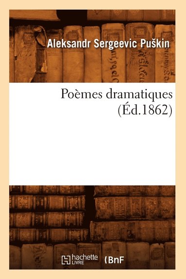 bokomslag Poèmes Dramatiques (Éd.1862)
