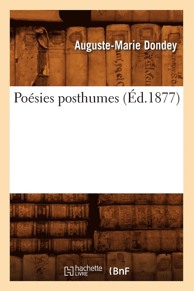 Posies Posthumes (d.1877) 1