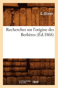 bokomslag Recherches Sur l'Origine Des Berbres (d.1868)