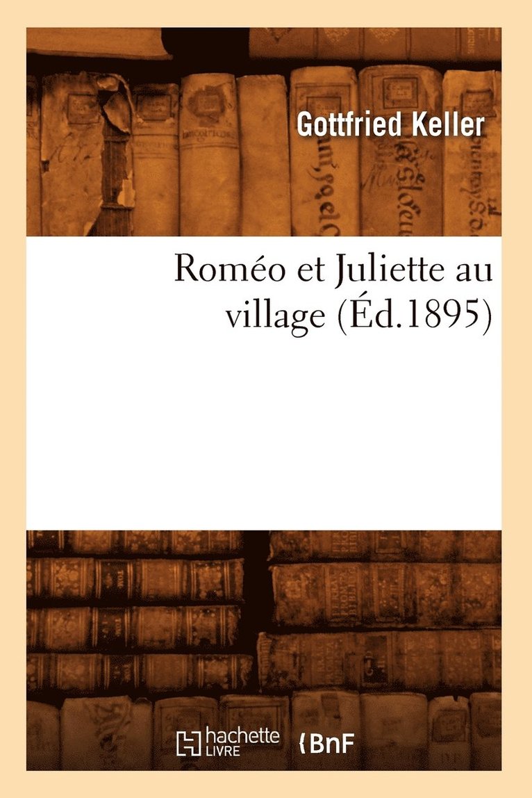 Romo Et Juliette Au Village (d.1895) 1