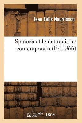 Spinoza Et Le Naturalisme Contemporain (d.1866) 1