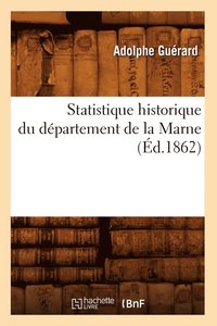 bokomslag Statistique Historique Du Dpartement de la Marne (d.1862)