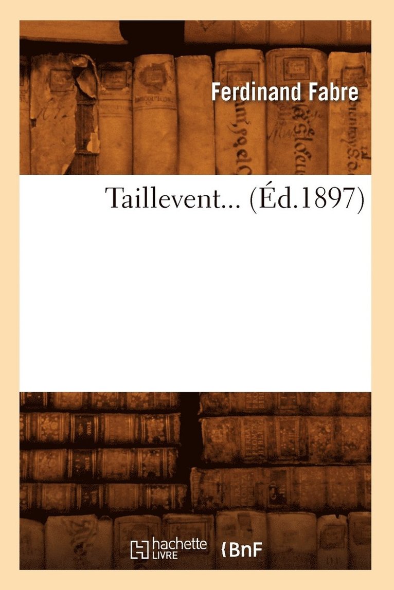 Taillevent (d.1897) 1