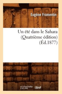 bokomslag Un t Dans Le Sahara (Quatrime dition) (d.1877)