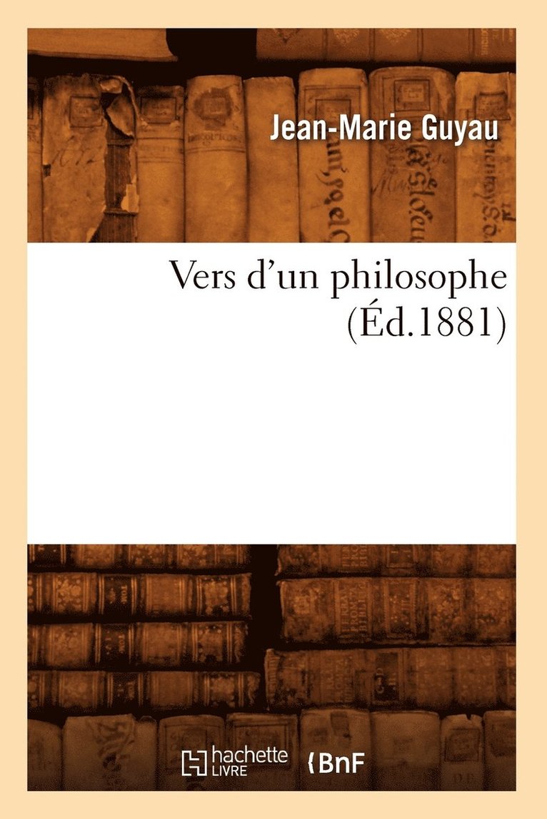 Vers d'Un Philosophe (d.1881) 1