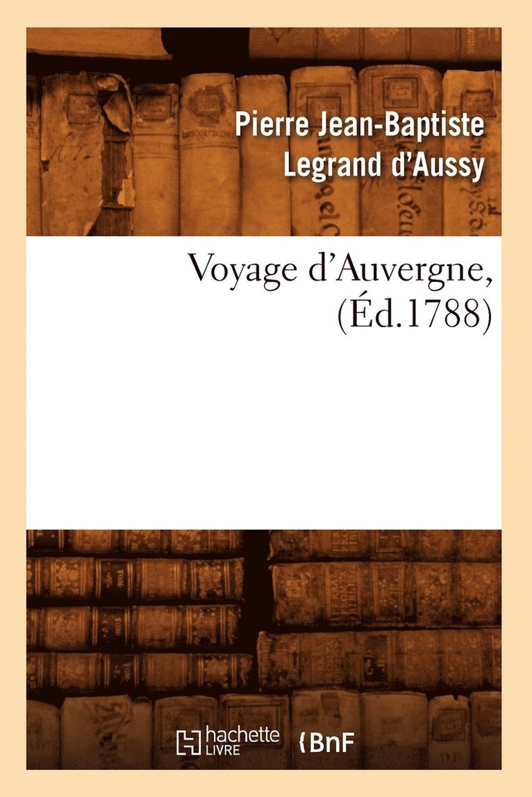 Voyage d'Auvergne, (d.1788) 1