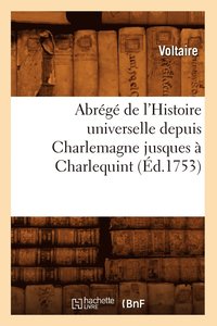 bokomslag Abrg de l'Histoire Universelle Depuis Charlemagne Jusques  Charlequint (d.1753)
