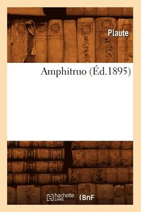 bokomslag Amphitruo (d.1895)