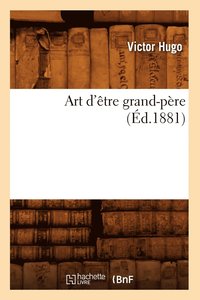 bokomslag Art d'tre Grand-Pre (d.1881)