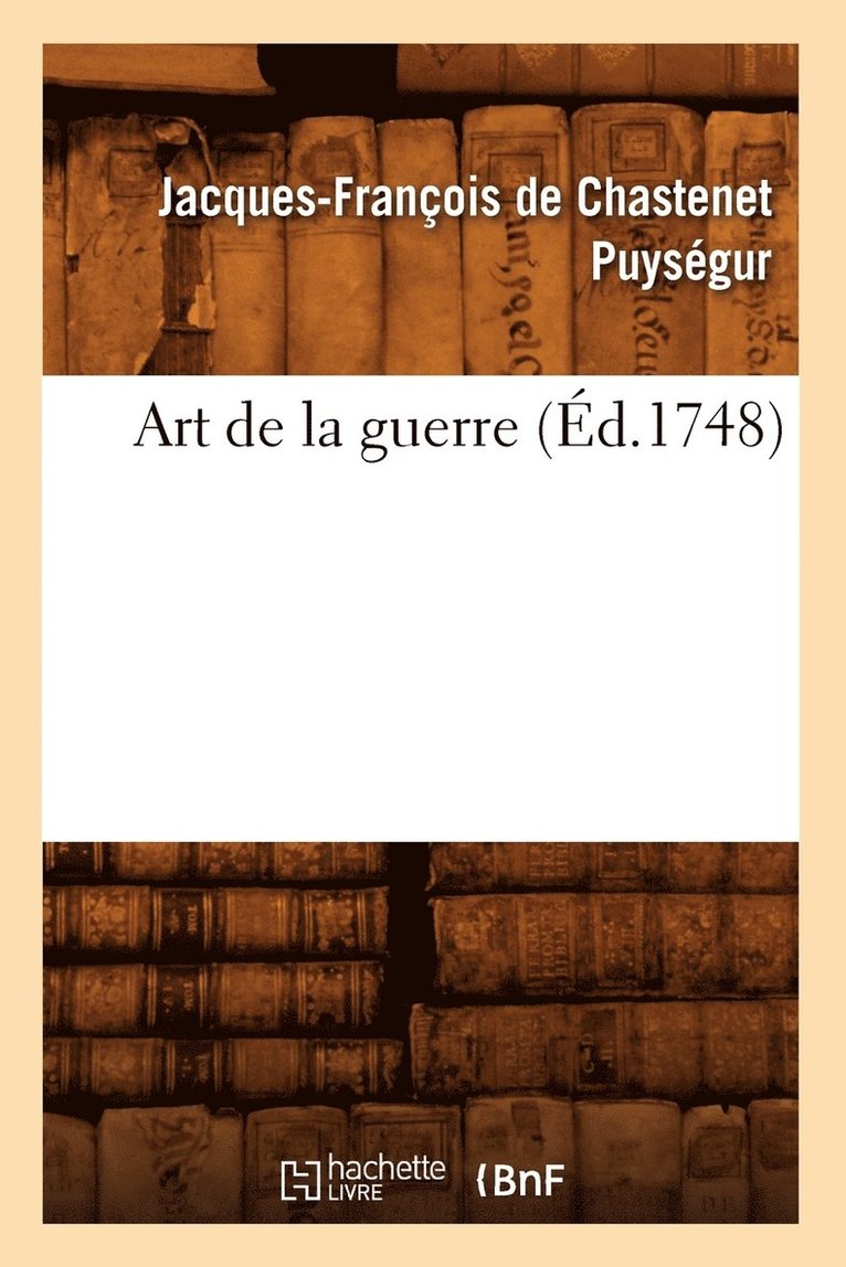 Art de la Guerre (d.1748) 1