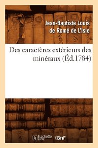 bokomslag Des Caractres Extrieurs Des Minraux, (d.1784)