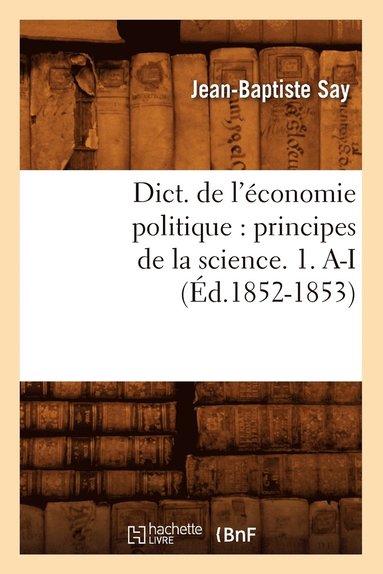 bokomslag Dict. de l'économie politique