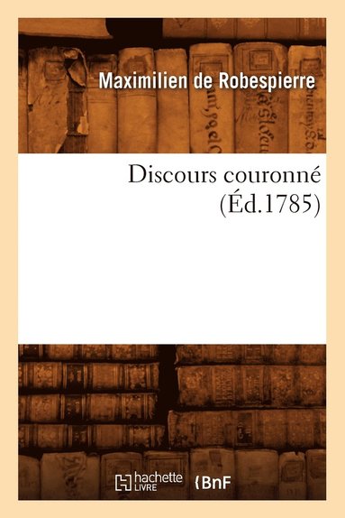 bokomslag Discours Couronné (Éd.1785)