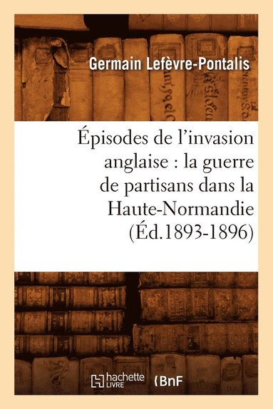 bokomslag Épisodes de l'invasion anglaise