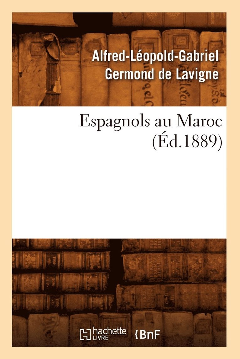 Espagnols Au Maroc (Ed.1889) 1