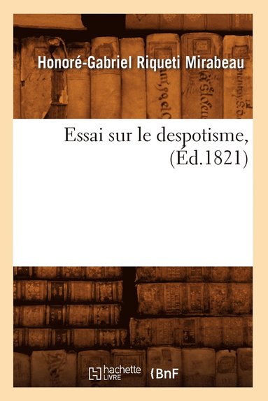 bokomslag Essai Sur Le Despotisme, (d.1821)